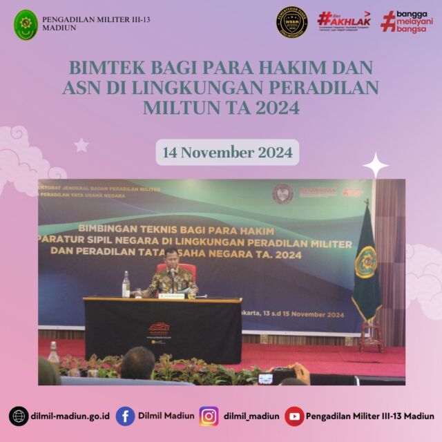 Pada tanggal 13-15 November 2024, bertempat di Sunlake Waterfront Resort & Convention, Jakarta Utara, Kepala Pengadilan Militer III-13 Madiun, Letkol Chk Ahmad Efendi, S.H., M.H. bersama dengan Pokkimil Mayor Chk Nurdin Rukka, S.H., M.H. menghadiri Bimtek bagi Para Hakim dan ASN di Lingkungan Peradilan Militer dan Tata Usaha Negara TA 2024 yang diadakan oleh Direktorat Jenderal Badan Peradilan Militer dan Tata Usaha Negara.